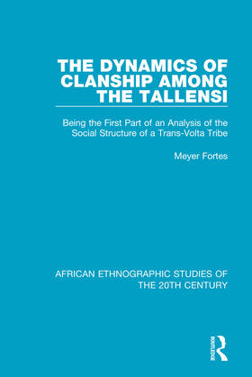 Fortes |  The Dynamics of Clanship Among the Tallensi | Buch |  Sack Fachmedien