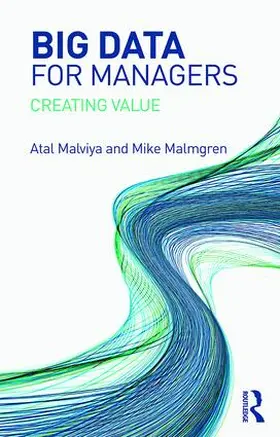 Malviya / Malmgren |  Big Data for Managers | Buch |  Sack Fachmedien