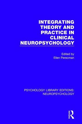 Perecman |  Integrating Theory and Practice in Clinical Neuropsychology | Buch |  Sack Fachmedien