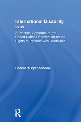 Pyaneandee |  International Disability Law | Buch |  Sack Fachmedien