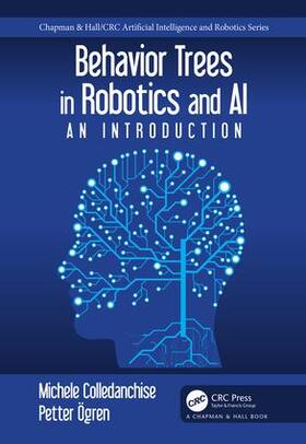 Colledanchise / Ogren / Ögren |  Behavior Trees in Robotics and AI | Buch |  Sack Fachmedien