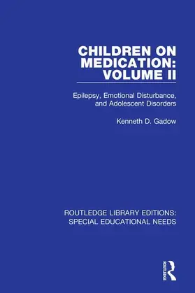 Gadow |  Children on Medication Volume II | Buch |  Sack Fachmedien