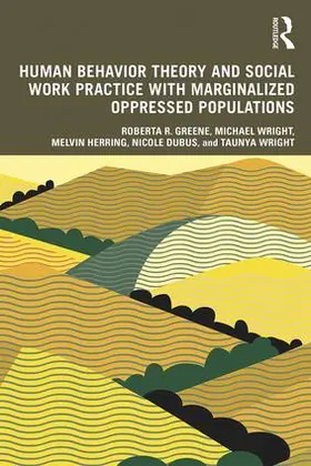 Greene / Wright / Herring |  Human Behavior Theory and Social Work Practice with Marginalized Oppressed Populations | Buch |  Sack Fachmedien