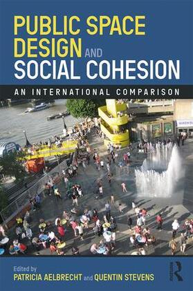 Aelbrecht / Stevens |  Public Space Design and Social Cohesion | Buch |  Sack Fachmedien