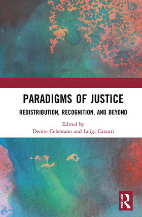 Celentano / Caranti |  Paradigms of Justice | Buch |  Sack Fachmedien