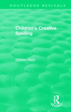 Read |  Children's Creative Spelling | Buch |  Sack Fachmedien