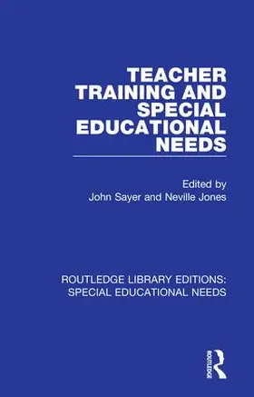 Sayer / Jones |  Teacher Training and Special Educational Needs | Buch |  Sack Fachmedien