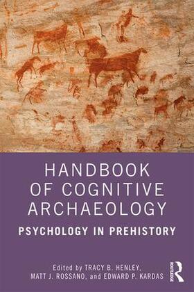 Henley / Rossano / Kardas |  Handbook of Cognitive Archaeology | Buch |  Sack Fachmedien