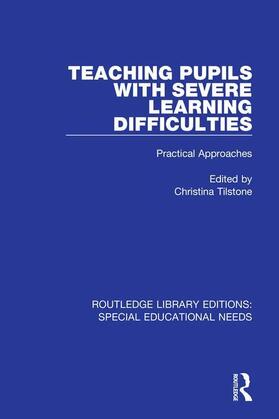 Tilstone |  Teaching Pupils with Severe Learning Difficulties | Buch |  Sack Fachmedien