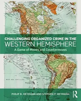 Heymann |  Challenging Organized Crime in the Western Hemisphere | Buch |  Sack Fachmedien