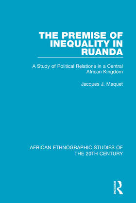 Maquet |  The Premise of Inequality in Ruanda | Buch |  Sack Fachmedien