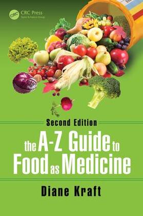 Kraft |  The A-Z Guide to Food as Medicine, Second Edition | Buch |  Sack Fachmedien