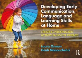 Osman / Manouchehri |  Developing Early Communication, Language and Learning Skills at Home | Buch |  Sack Fachmedien