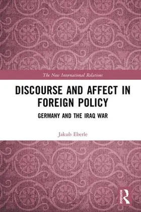 Eberle |  Discourse and Affect in Foreign Policy | Buch |  Sack Fachmedien