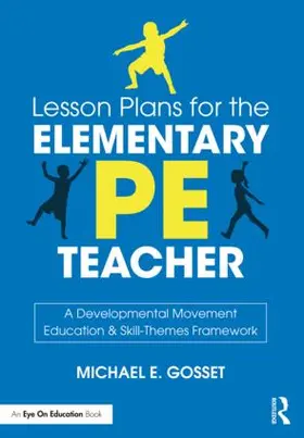 Gosset |  Lesson Plans for the Elementary PE Teacher | Buch |  Sack Fachmedien