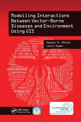 Khormi / Kumar |  Modelling Interactions Between Vector-Borne Diseases and Environment Using GIS | Buch |  Sack Fachmedien
