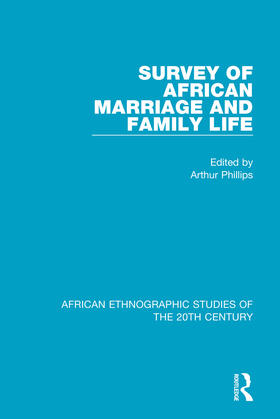 Phillips |  Survey of African Marriage and Family Life | Buch |  Sack Fachmedien