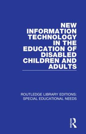 Hawkridge / Vincent / Hales |  New Information Technology in the Education of Disabled Children and Adults | Buch |  Sack Fachmedien