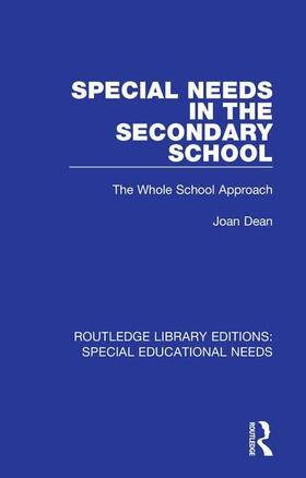 Dean |  Special Needs in the Secondary School | Buch |  Sack Fachmedien