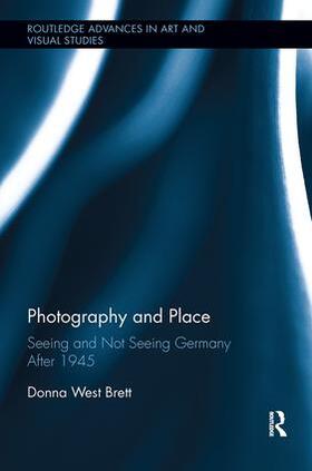 Brett |  Photography and Place | Buch |  Sack Fachmedien
