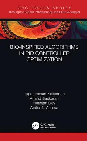 Baskaran / Dey / Ashour |  Bio-Inspired Algorithms in PID Controller Optimization | Buch |  Sack Fachmedien