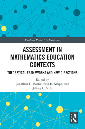 Bostic / Krupa / Shih |  Assessment in Mathematics Education Contexts | Buch |  Sack Fachmedien