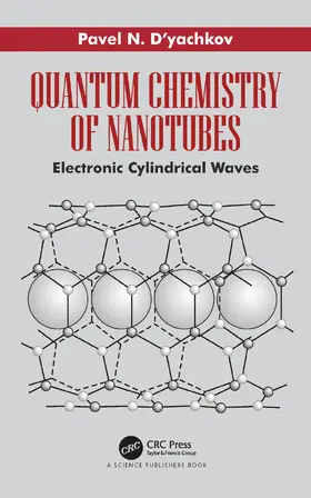 D'yachkov |  Quantum Chemistry of Nanotubes | Buch |  Sack Fachmedien