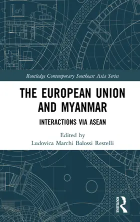 Marchi | The European Union and Myanmar | Buch | 978-1-138-59917-8 | sack.de