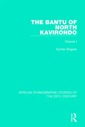 Wagner |  The Bantu of North Kavirondo | Buch |  Sack Fachmedien