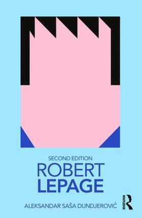 Dundjerovic |  Robert Lepage | Buch |  Sack Fachmedien