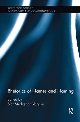Vanguri |  Rhetorics of Names and Naming | Buch |  Sack Fachmedien
