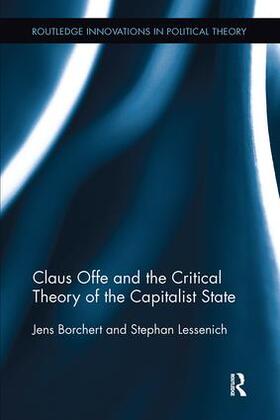 Borchert / Lessenich |  Claus Offe and the Critical Theory of the Capitalist State | Buch |  Sack Fachmedien