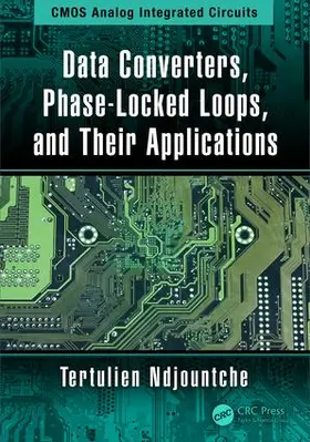 Ndjountche |  Data Converters, Phase-Locked Loops, and Their Applications | Buch |  Sack Fachmedien