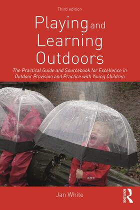 White |  Playing and Learning Outdoors | Buch |  Sack Fachmedien