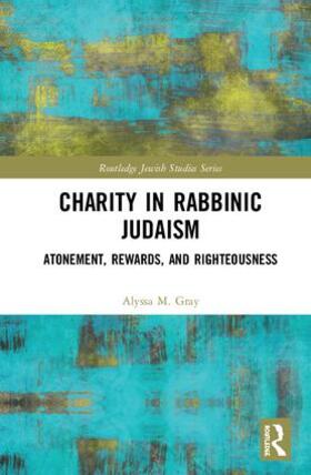 Gray |  Charity in Rabbinic Judaism | Buch |  Sack Fachmedien