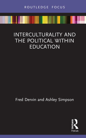 Dervin / Simpson |  Interculturality and the Political within Education | Buch |  Sack Fachmedien