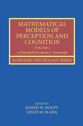 Houpt / Blaha |  Mathematical Models of Perception and Cognition Volume I | Buch |  Sack Fachmedien