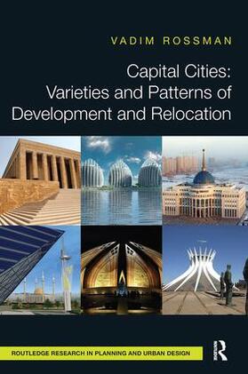 Rossman |  Capital Cities: Varieties and Patterns of Development and Relocation | Buch |  Sack Fachmedien