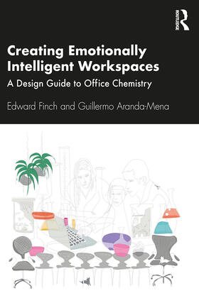 Finch / Aranda-Mena |  Creating Emotionally Intelligent Workspaces | Buch |  Sack Fachmedien