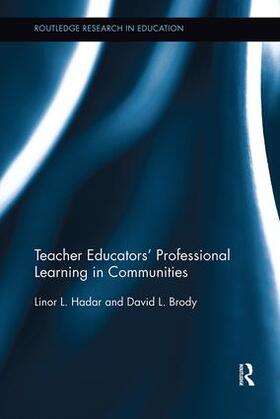 Hadar / Brody |  Teacher Educators' Professional Learning in Communities | Buch |  Sack Fachmedien