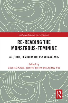 Chare / Hoorn / Yue |  Re-Reading the Monstrous-Feminine | Buch |  Sack Fachmedien