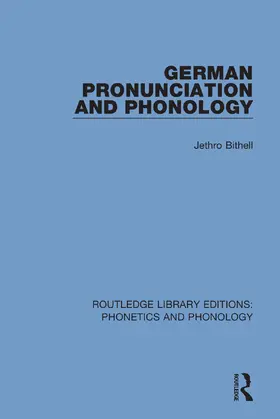 Bithell |  German Pronunciation and Phonology | Buch |  Sack Fachmedien