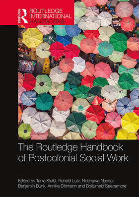 Kleibl / Lutz / Noyoo |  The Routledge Handbook of Postcolonial Social Work | Buch |  Sack Fachmedien