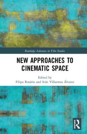 Rosário / Villarmea Álvarez |  New Approaches to Cinematic Space | Buch |  Sack Fachmedien