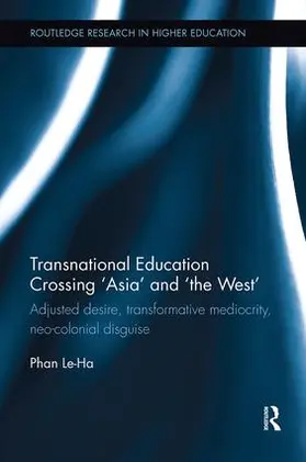 Phan |  Transnational Education Crossing 'Asia' and 'the West' | Buch |  Sack Fachmedien