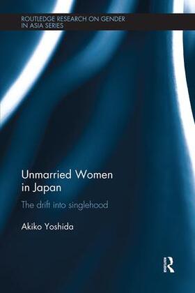 Yoshida |  Unmarried Women in Japan | Buch |  Sack Fachmedien