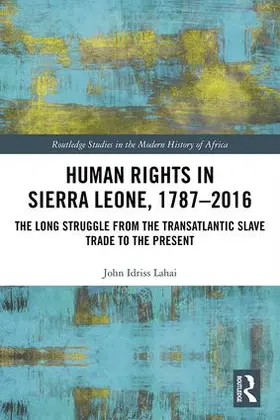 Lahai |  Human Rights in Sierra Leone, 1787-2016 | Buch |  Sack Fachmedien