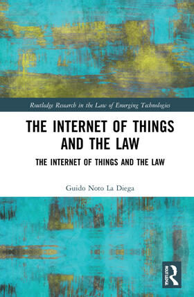 Noto La Diega | Internet of Things and the Law | Buch | 978-1-138-60479-7 | sack.de