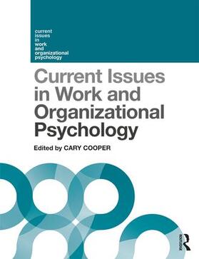 Cooper |  Current Issues in Work and Organizational Psychology | Buch |  Sack Fachmedien