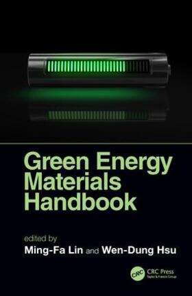 Lin / Hsu | Green Energy Materials Handbook | Buch | 978-1-138-60591-6 | sack.de